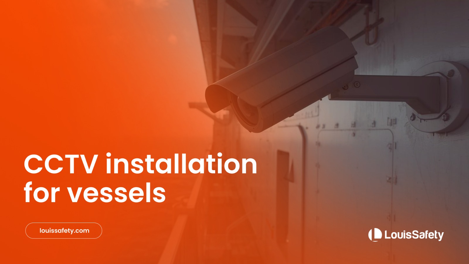 CCTV Installation for Vessels