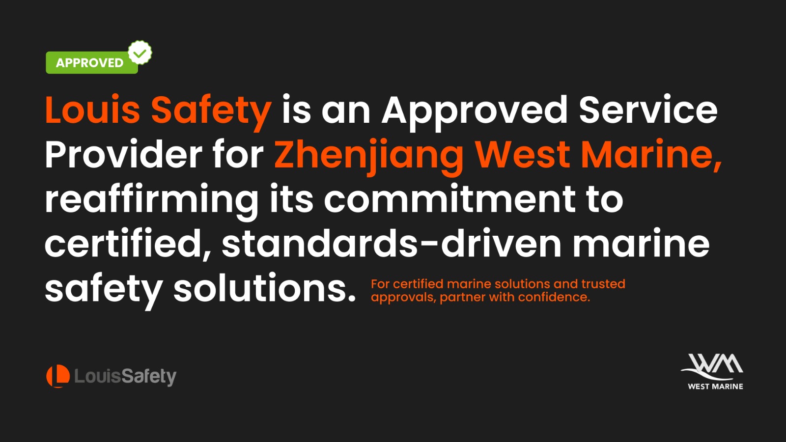 Louis Safety Renews Approved Service Provider Authorization for Zhenjiang West Marine