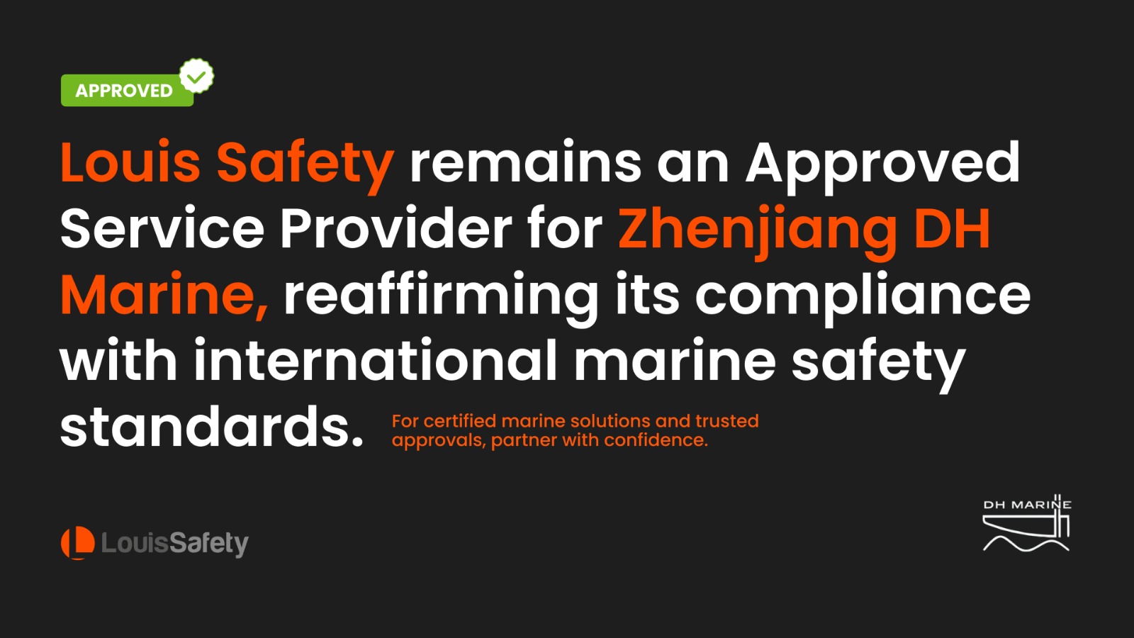 Zhenjiang DH Marine | Louis Safety continues as an Approved Service Provider